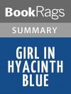 Girl in Hyacinth Blue by Susan Vreeland l Summary & Study Guide - BookRags