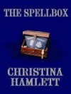 The Spellbox - Christina Hamlett