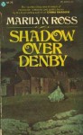 Shadow Over Denby - Marilyn Ross