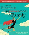 The Women's Guide to Credit and Finances: Creating Financial Empowerment for Your Family - Simon Webster, James Charlet