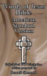 Words of Jesus Bible - American Standard Version - Russell Sherrard