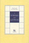 A Forma das Letras - Maria Ferrand, João Manuel Bicker