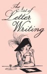 The Art of Letter Writing - Bodleian Library, The