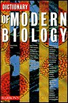 Dictionary of Modern Biology - Norah Rudin