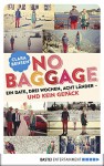 No Baggage: Ein Date, drei Wochen, acht Länder - und kein Gepäck (German Edition) - Clara Bensen, Viola Krauß