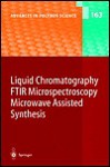 Liquid Chromatography / Ftir Microspectroscopy / Microwave Assisted Synthesis - D. Bogdal