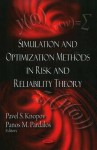 Simulation and Optimization Methods in Risk and Reliability Theory - Pavel S. Knopov, Panos M. Pardalos