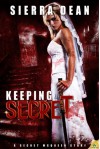 Keeping Secret - Sierra Dean