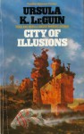 City of Illusions - Ursula K. Le Guin