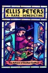 A Rare Benedictine: The Advent of Brother Cadfael - Ellis Peters