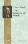 Analysis of Mind - Bertrand Russell, Thomas Baldwin