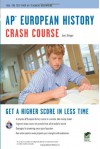 AP European History Crash Course Book + Online - Larry Krieger