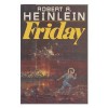 Friday - Robert A. Heinlein