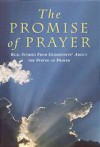 Promise of Prayer: True Stories from Guideposts about the Power of Prayer - Guideposts Books