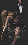 Owned by the Badman (Russian Bratva Book 1) - Hayley Faiman, Pink Ink Designs, Editing4 Indies