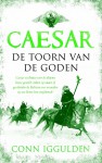 Caesar. De toorn van goden - Conn Iggulden, Kris Eikelenboom