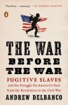 The War Before the War - Andrew Delbanco