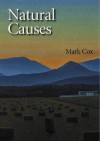Natural Causes: Poems - Mark Cox