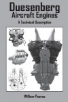 Duesenberg Aircraft Engines: A Technical Description - William Pearce