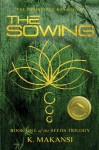 The Sowing - K. Makansi