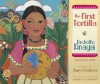 The First Tortilla - Rudolfo Anaya, Enrique R. Lamadrid