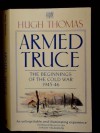 Armed Truce (v. 1) - Hugh Thomas