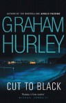 Cut to Black - Graham Hurley