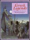 Greek Legends: The Stories, The Evidence (Gift Books) - Peter Connolly