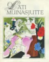 Läti muinasjutte - Valli Helde, Asta Vender