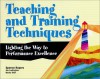 Teaching and Training Techniques: Lighting the Way to Performance Excellence - Spence Rogers