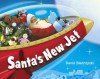 Santa's New Jet - David Biedrzycki, Rosalinde Bonnet