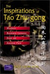 The Inspirations Of Tao Zhu Gong: Modern Business Lessons From An Ancient Past - Chow-Hou Wee, Wee Chow-Hou