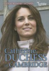 Catherine, Duchess of Cambridge - Nick Hunter