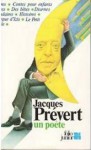 Jacques Prévert, Un Poète - Arnaud Laster