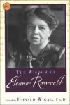 The Wisdom Of Eleanor Roosevelt (Philosophical Library) - Donald Wigal, Eleanor Roosevelt