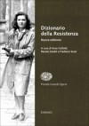 Dizionario della Resistenza - Enzo Collotti, Renato Sandri, Frediano Sessi