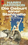 Die Geburt einer Stahlratte (Stahlratten Zyklus, #1) - Harry Harrison