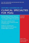 Oxford Handbook of Clinical Specialties for PDAs (Oxford Handbooks Series) - Murray Longmore