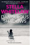 Dangerous Shadows - Stella Whitelaw