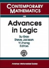 Advances in Logic: The North Texas Logic Conference, October 8-10, 2004, University of North Texas, Denton, Texas - Su Gao, Steve Jackson