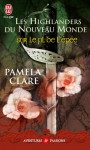 Sur le fil de l'épée (Les Highlanders du Nouveau Monde, #1) - Pamela Clare