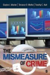 The Mismeasure of Crime - Clayton J. Mosher, Terance D. Miethe