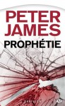 Prophétie (Terreur) (French Edition) - Peter James, Iawa Tate