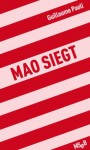 Mao siegt (MseB) (German Edition) - Guillaume Paoli