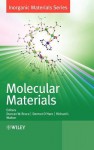 Molecular Materials - Duncan W. Bruce, Dermot O'Hare, Richard I. Walton