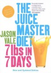 7lbs in 7 Days Super Juice Diet - Jason Vale