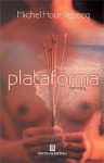 Plataforma - Michel Houellebecq, Carlos Vieira da Silva