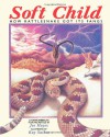 Soft Child: How Rattlesnake Got its Fangs - Joe Hayes, Kay Sather