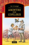 Amintiri din copilărie - Ion Creangă