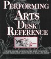 New York Public Library Desk Reference To The Performing Arts - New York Public Library